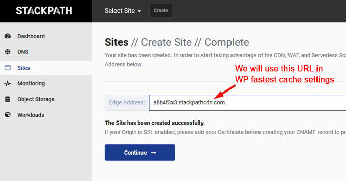 Stackpath URL for WP fastest cache Stackpath URL for WP fastest cache