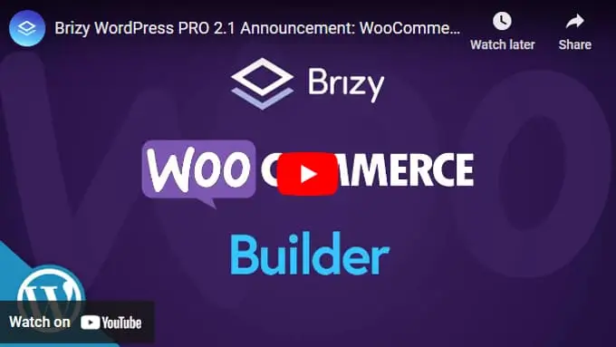 Brizy Woocommerce Builder Video Brizy Woocommerce Builder Video