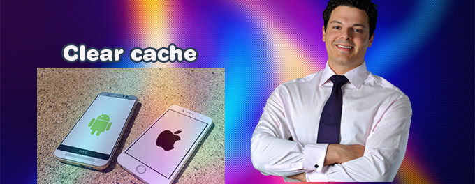 How to clear cache on mobile device - Android-iPhone How to clear cache on mobile device - Android-iPhone
