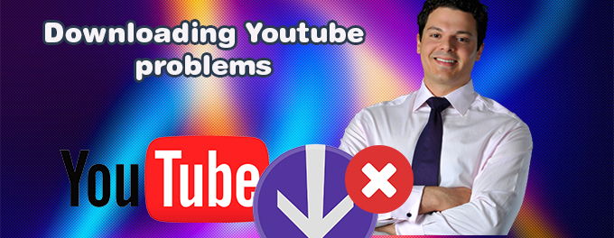 I can't download Youtube videos I can't download Youtube videos