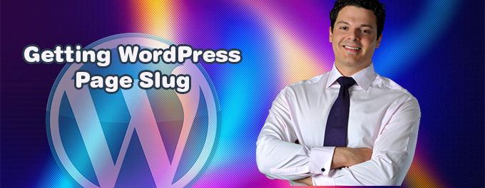 WordPress Get Page Slug WordPress Get Page Slug