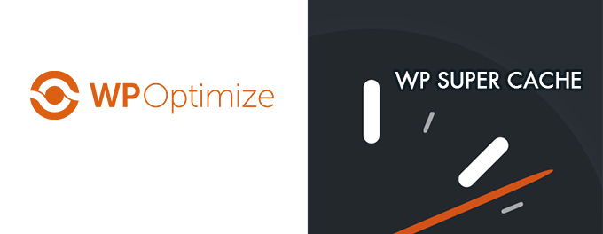 WP-Optimize vs WP Super Cache WP-Optimize vs WP Super Cache