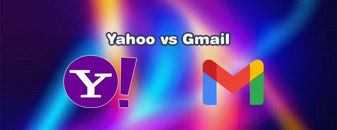 Yahoo vs. Gmail Yahoo vs. Gmail